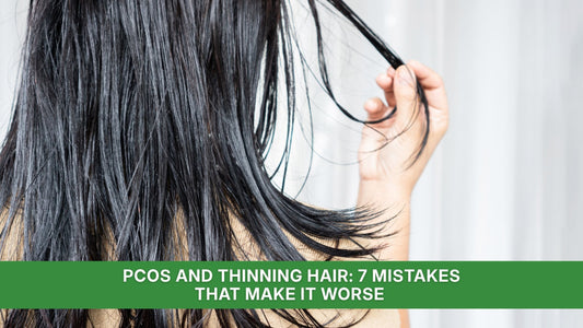 PCOS and Thinning Hair