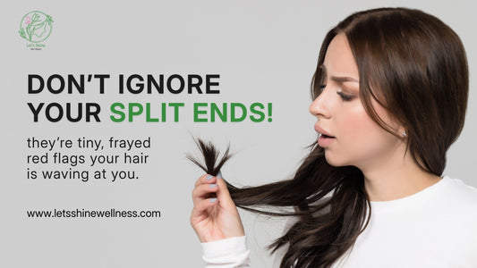Don’t ignore your split ends: they’re tiny, frayed red flags your hair is waving at you.