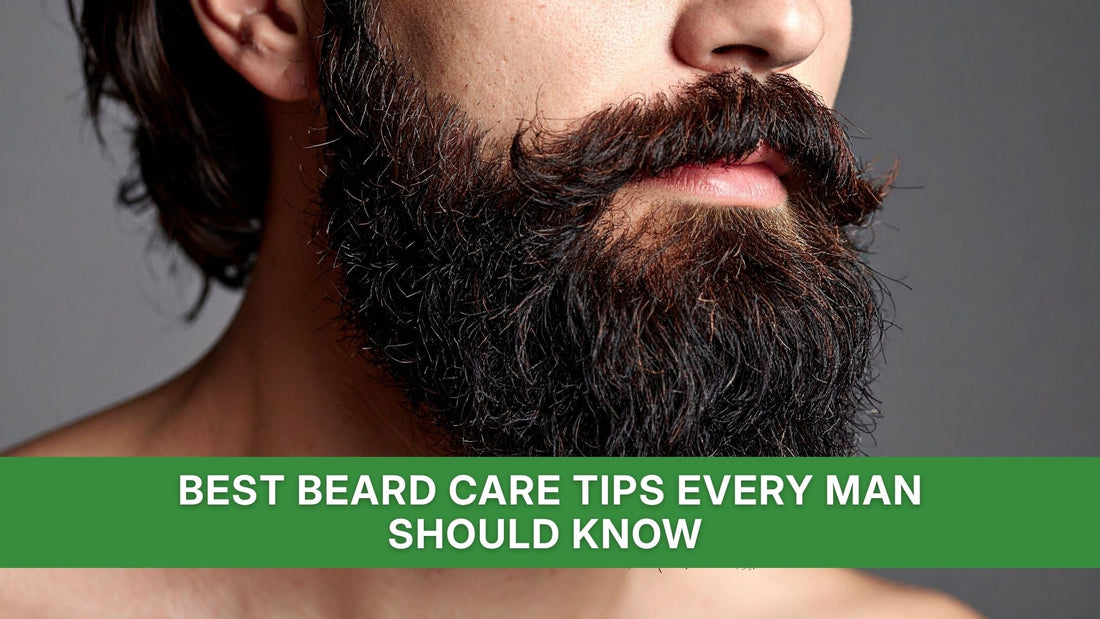 Best Beard Care Tips Every Man Should Know