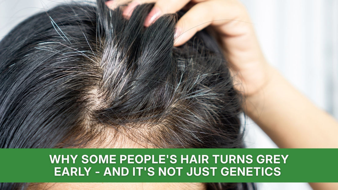 Why Some People's Hair Turns Grey Early - And It's Not Just Genetics
