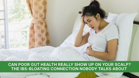 Can Poor Gut Health Really Show Up on Your Scalp? The IBS-Bloating Connection Nobody Talks About